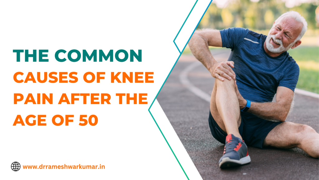 Causes of knee pain after the age of 50